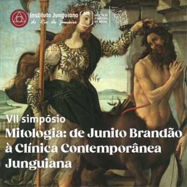 VII SIMPÓSIO – Mitologia: de Junito Brandão à Clínica Contemporânea Junguiana